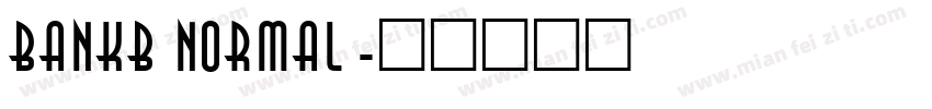 BankB Normal字体转换